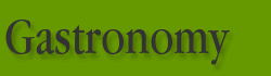 Gastronomy